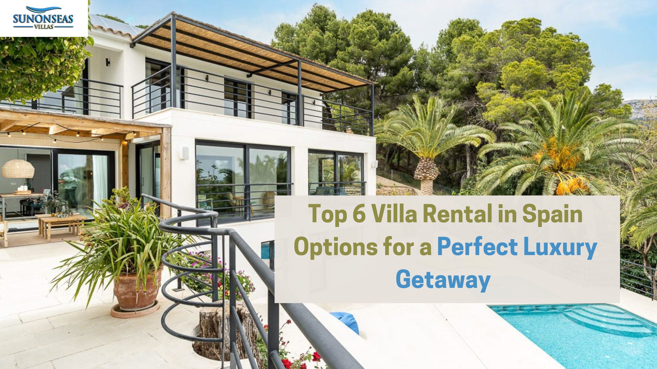 Luxury Villa Rental in Spain